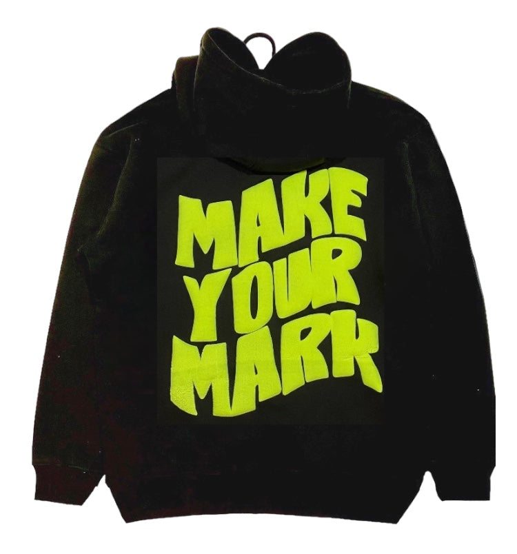 “Make Your Mark” Green Puff/Blk Hoodie